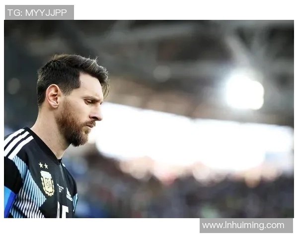 梅西的足球传奇之路与年级成长的启示 梅西的足球传奇之路与年级成长的启示